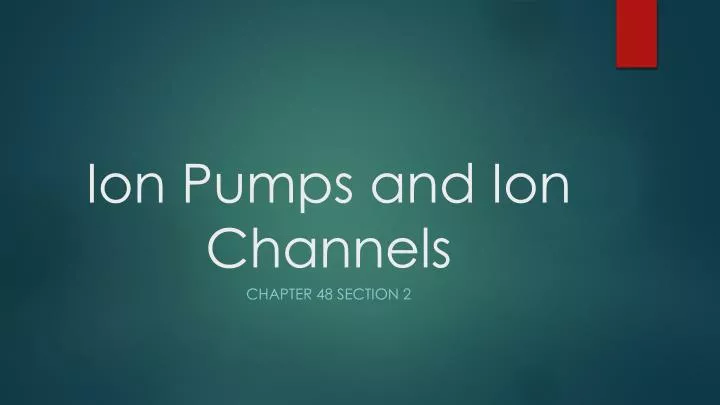 ion pumps and ion channels