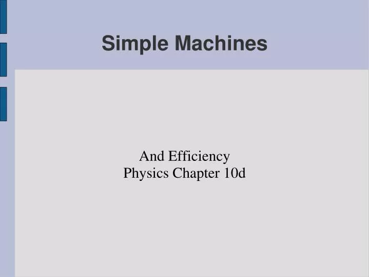 and efficiency physics chapter 10d