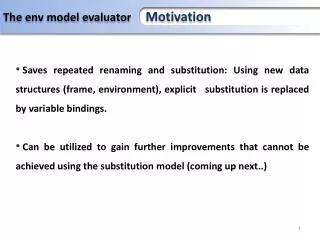 The environment model evaluator and compiler