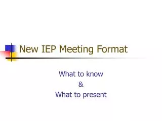 New IEP Meeting Format