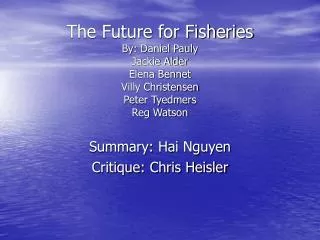 Summary: Hai Nguyen Critique: Chris Heisler