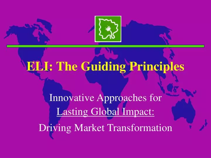 eli the guiding principles