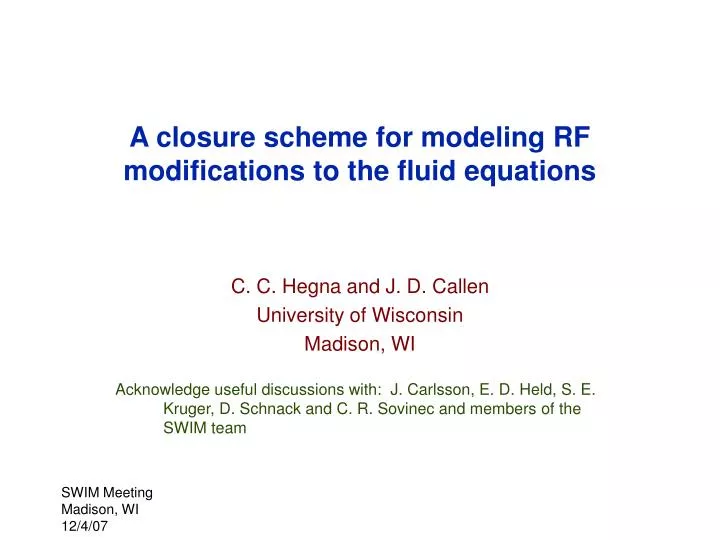 a closure scheme for modeling rf modifications to the fluid equations