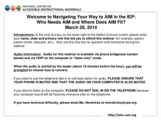 Navigating Your Way to AIM in the IEP: Who Needs AIM and Where Does AIM Fit?