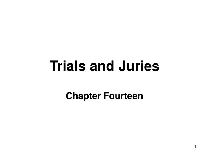 trials and juries