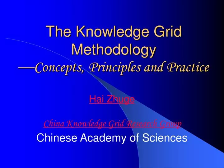 the knowledge grid methodology concepts principles and practice