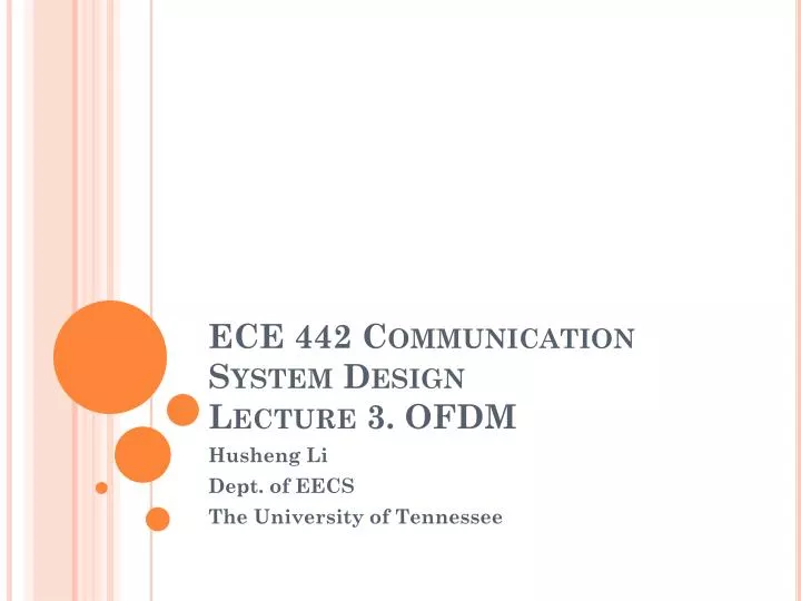 ece 442 communication system design lecture 3 ofdm