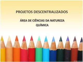 projetos descentralizados