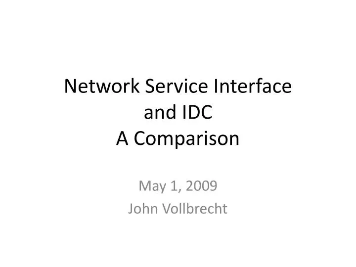 network service interface and idc a comparison