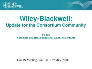 CALIS Meeting, Wu Han, 16 th May, 2008