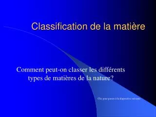 classification de la mati re
