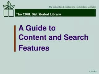 The CBHL Distributed Library