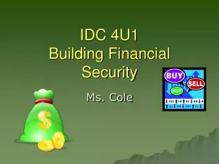 IDC 4U1 Building Financial Security