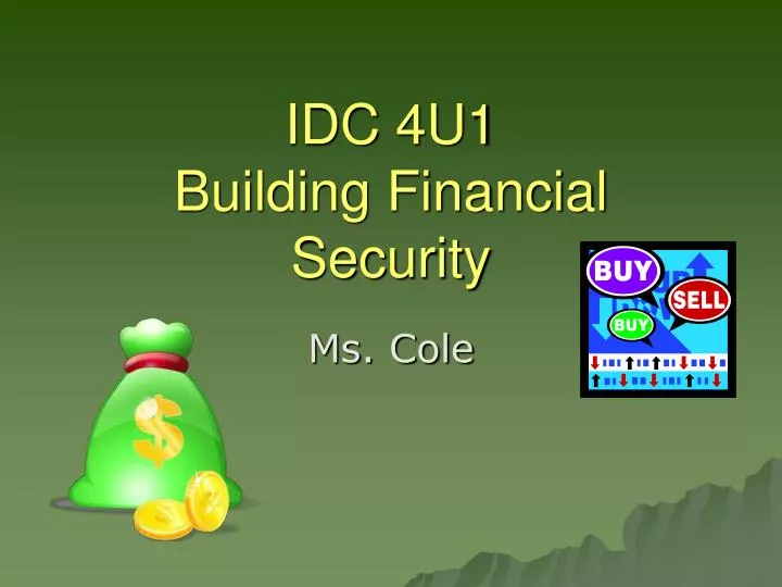 idc 4u1 building financial security