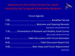 Welcome to the Action Forum For Youth Hosted by the Issaquah Community Network