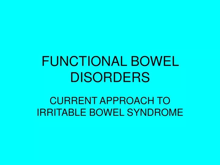 functional bowel disorders