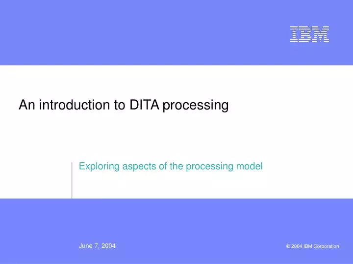 an introduction to dita processing