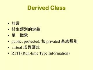 derived class