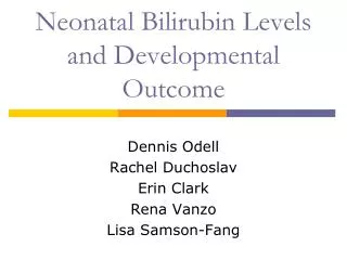 Neonatal Bilirubin Levels and Developmental Outcome