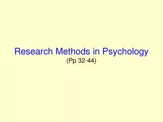 research methods in psychology pp 32 44