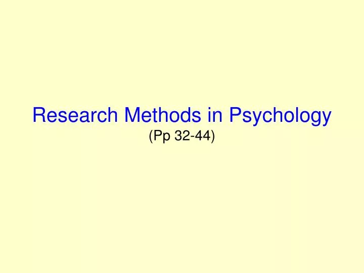 research methods in psychology pp 32 44