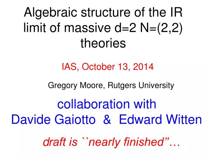 algebraic structure of the ir limit of massive d 2 n 2 2 theories