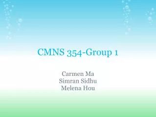 CMNS 354-Group 1