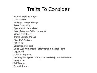 Traits To Consider