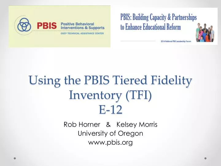 using the pbis tiered fidelity inventory tfi e 12