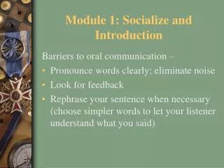 Module 1: Socialize and Introduction