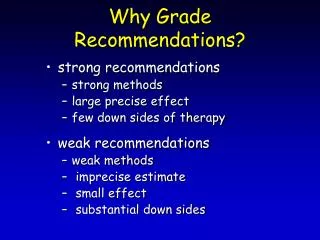 Why Grade Recommendations?