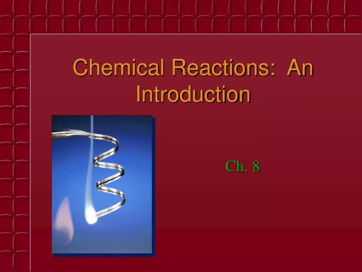 chemical reactions an introduction