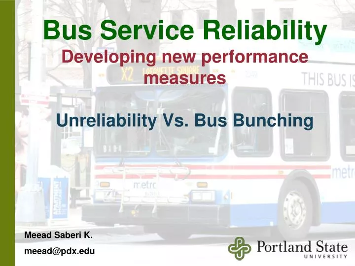 bus service reliability developing new performance measures unreliability vs bus bunching