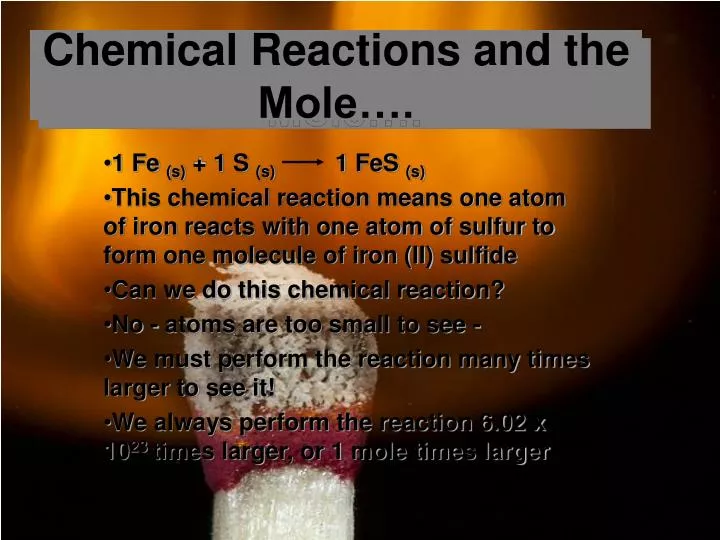 chemical reactions and the mole