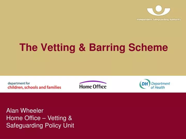 the vetting barring scheme