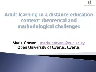 Adult learning in a distance education context: theoretical and methodological challenges