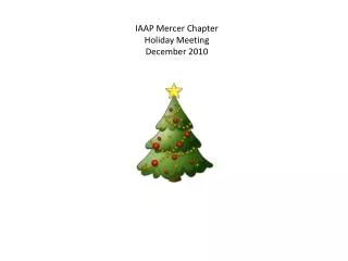 IAAP Mercer Chapter Holiday Meeting December 2010