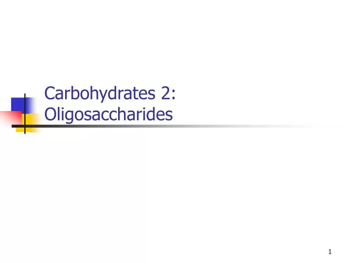carbohydrates 2 oligosaccharides