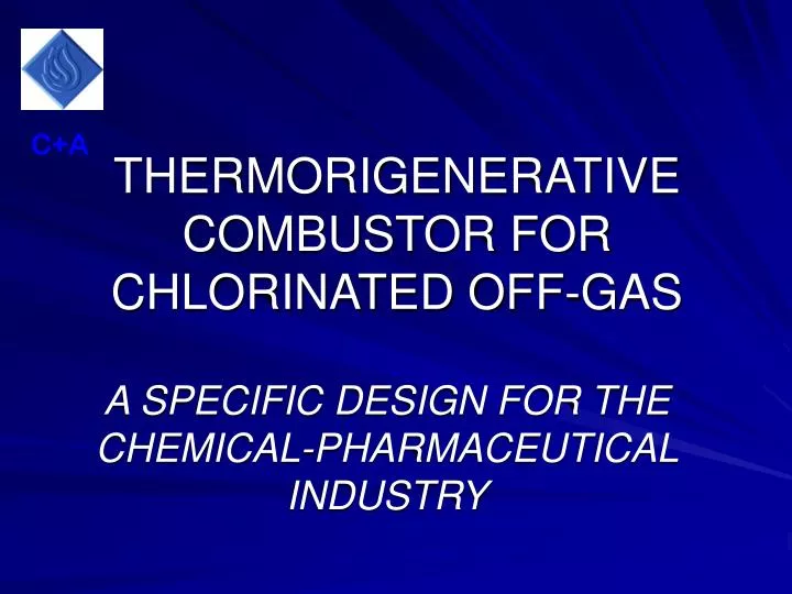 thermorigenerative combustor for chlorinated off gas