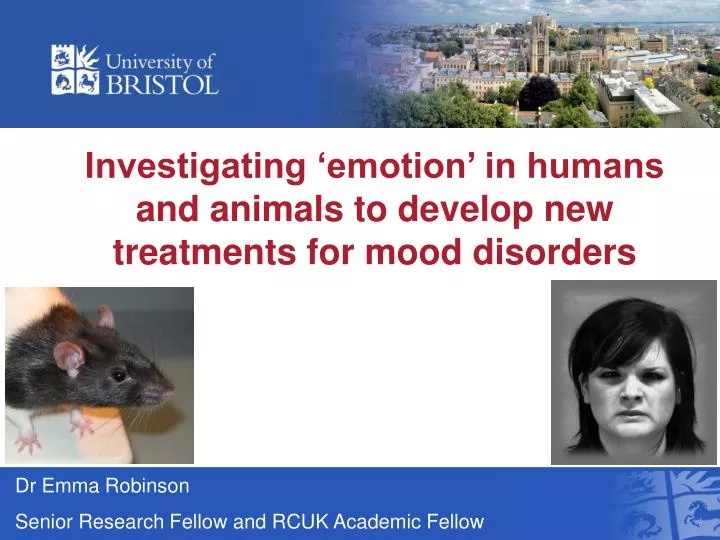investigating emotion in humans and animals to develop new treatments for mood disorders