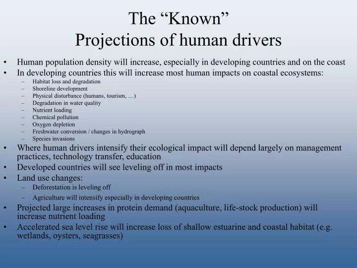 the known projections of human drivers