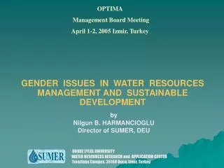 GENDER ISSUES IN WATER RESOURCES MANAGEMENT AND SUSTAINABLE D EVELOPMENT