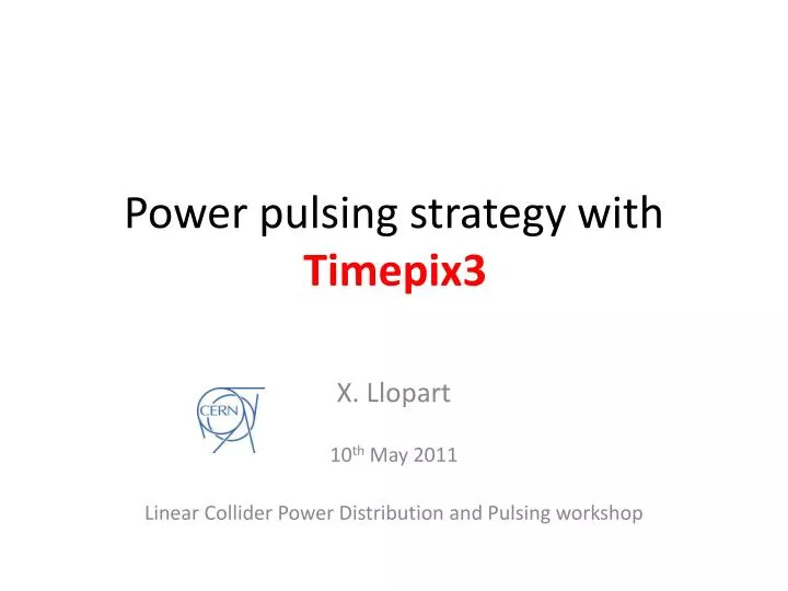 power pulsing strategy with timepix2