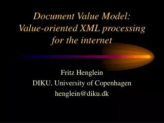 Document Value Model: Value-oriented XML processing for the internet