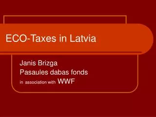 ECO-Taxes in Latvia