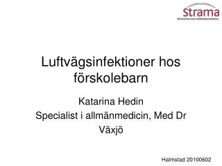 luftv gsinfektioner hos f rskolebarn