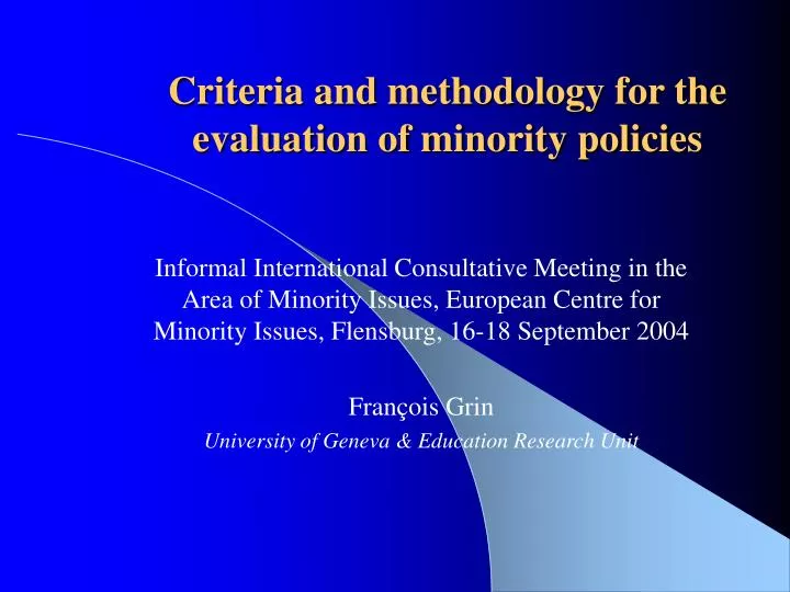 criteria and methodology for the evaluation of minority policies