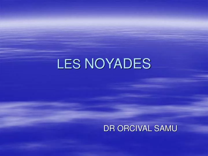 les noyades