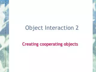 Object Interaction 2