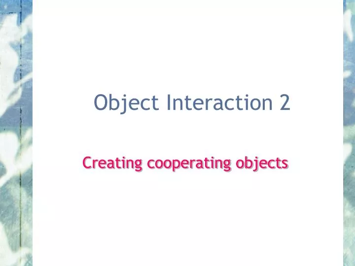 object interaction 2